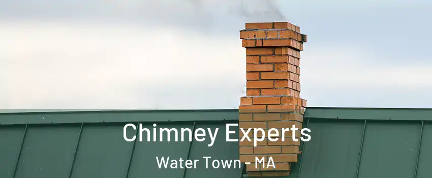 Chimney Experts Water Town - MA