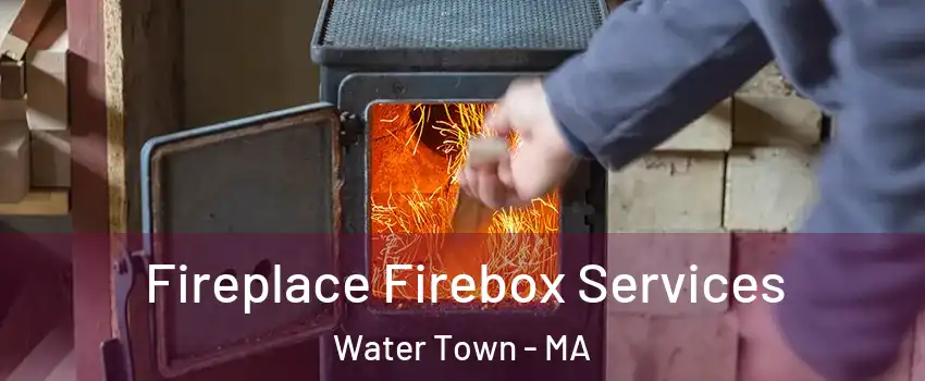  Fireplace Firebox Services Water Town - MA