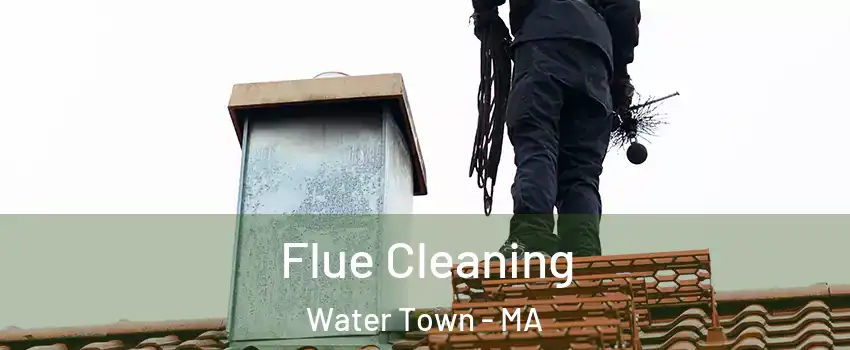  Flue Cleaning Water Town - MA