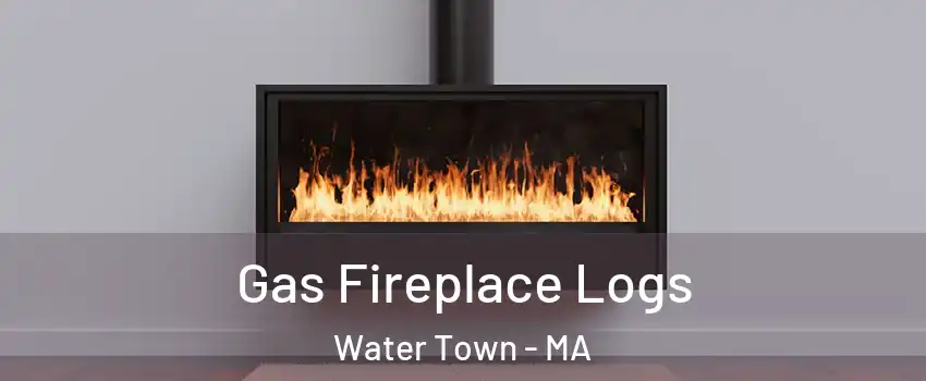  Gas Fireplace Logs Water Town - MA